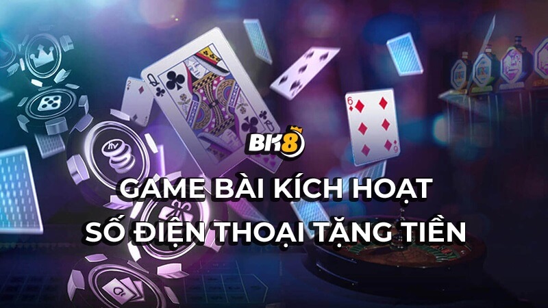 những game bài kích hoạt sđt tặng tiền hot nhất