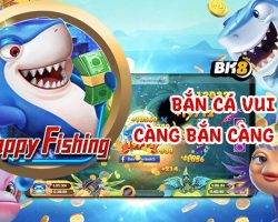 Review game bắn cá thế hệ mới Happy Fishing ở nhà cái BK8