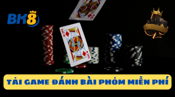 Tải game đánh bài Phỏm miễn phí