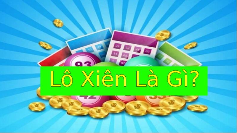 Lô xiên là gì?